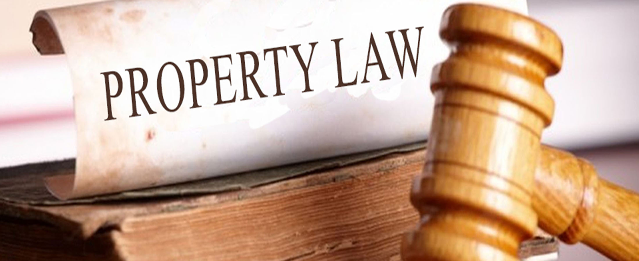 What is Property Law? How to a Property Lawyer